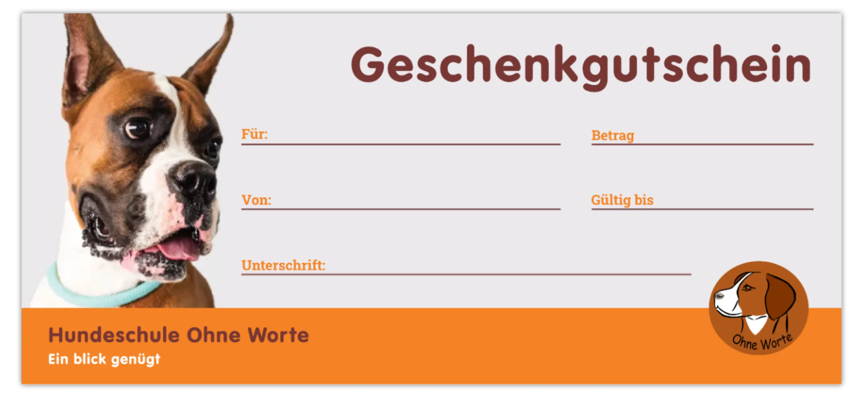 Geschenkgutschein der Hundeschule Ohne Worte mit Feldern für Empfänger, Absender, Betrag und Gültigkeit